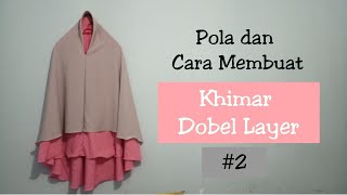 Pola dan Cara Menjahit Khimar Dobel Layer 2 Praktek di Kain [upl. by Ahern]