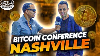 The Bitcoin conference Nashville  Crypto Convos episode 14 [upl. by Roselle]