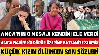 NARİN GÜRANIN AMCASININ MESAJI KENDİNİ ELE VERDİ NARİN ÖLÜRKEN SON SÖZLERİ AĞLATTI DİDEM ARSLAN ŞOK [upl. by Victor260]