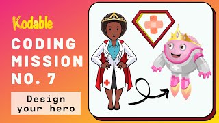 What Makes a Hero  Kodable Coding Mission No 7  Unplugged Coding Activity [upl. by Holman65]