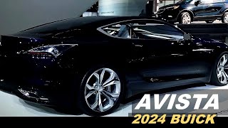 Buick AVISTA New 2024  Top Of The Line Luxury Sport Premium SEDAN [upl. by Ahsait]