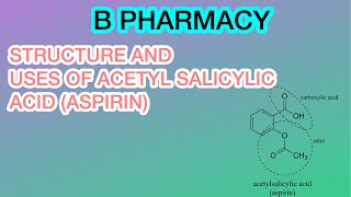 STRUCTURE AND USES OF ACETYL SALICYLIC ACID ASPIRIN IN HINDI BY AKSHAY [upl. by Joao]