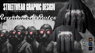 Streetwear Graphic Design by using Adobe Photoshop amp Illustrator  Modern Streetwear Style [upl. by Einapets]