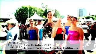 Feria de Los Moles 2017 en GRAND PARK 200 N Grand Ave Los Angeles CA [upl. by Daly]