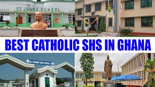 TOP 20 BEST CATHOLIC SENIOR HIGH SCHOOLSSHS IN GHANA [upl. by Atiekram]