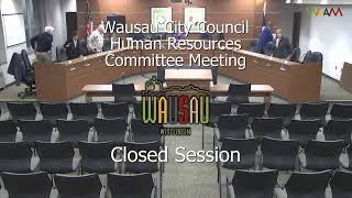 Wausau Human Resources Committee Meeting Pt1  111124 [upl. by Arikaahs]