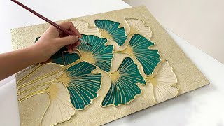 How To Paint Ginkgo Leaves With Texture Paste and Gold Leaf  Beginners Texture Painting Tutorial [upl. by Nahguav112]