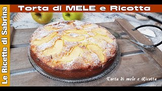 TORTA DI MELE E RICOTTA SOFFICE [upl. by Attennaej892]