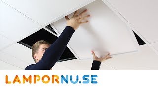 Hur installerar man en LED panel  Lampornuse [upl. by Donielle897]