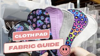 Cloth Menstrual Pads  Complete Topper Fabric Guide [upl. by Toni]