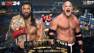 ROMAN REIGNS Vs GOLDBERG  WRESTLEMANIA  WWE2K24  WWE [upl. by Adlitam]