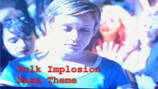 Deluxx Folk Implosion  Nasa Theme [upl. by Ettesel934]