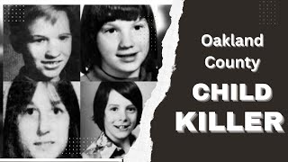 The Unsolved Oakland County Child Killer  True Crime Documentary [upl. by Noired]