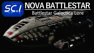 NOVA CLASS BATTLESTAR  The greatest colonial warship ever built  Battlestar galactica lore [upl. by Yelnik229]