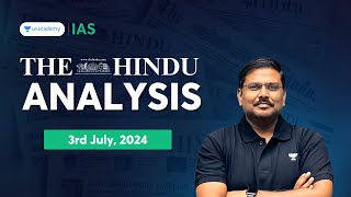 The Hindu Newspaper Analysis LIVE  3rd July 2024  UPSC Current Affairs Today  Shyam Kaggod [upl. by Haynes]