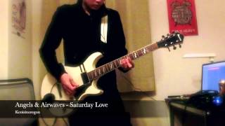 quotSaturday Lovequot  Angels amp Airwaves Guitar Cover by Ken Tsuruta [upl. by Brieta]