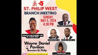 BLP St Philip West Constituency Branch Meeting May 5 2024 [upl. by Yejus]