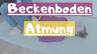 Beckenboden für Frauen und Männer Eine Atem Meditation für dein Beckenbodentraining und mehr Ruhe [upl. by Aillij316]