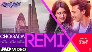 Loveyatri Chogada Remix By DJ YOGII  Aayush Sharma Warina Hussain  Darshan Raval LijoDJ Chetas [upl. by Repinuj]