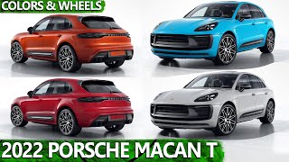 2022 Porsche Macan T  COLORS amp WHEELS [upl. by Rizan]