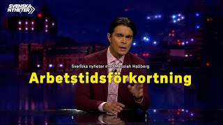 Svenska nyheter – Arbetstidsförkortning [upl. by Lilahk]