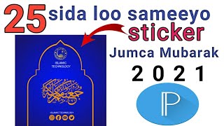 sida loo sameeyo sticker ka jimce Mubarak moblie kaaga 2021 [upl. by Yenterb]