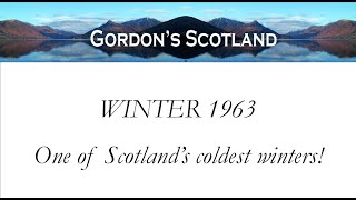 Winter 1963  One of Scotlands coldest winters [upl. by Kristos]