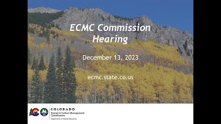 ECMC Commission Hearing  December 13 2023 [upl. by Nallek]