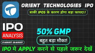 Orient Technologies IPO  Orient Technologies IPO Review  Orient IPO apply or avoid  Upcoming IPOs [upl. by Livvi]