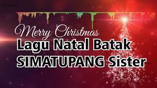 Full Album Lagu Natal Terpopuler 2017 Simatupang Sister [upl. by Oiligriv]