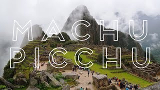 Machu Picchu Tour amp Travel Guide [upl. by Etteinotna]