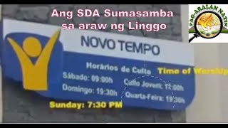 NOVO TEMPO quotANG SDA SUMASAMBA SA ARAW NG LINGGOquot ADD SORIANO [upl. by Ydna]