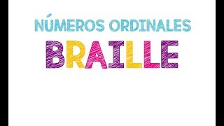 Números Ordinales en Braille [upl. by Erbes]