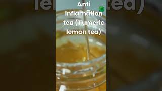 anti inflammation tea Tumeric Lemon juice [upl. by Acalia]