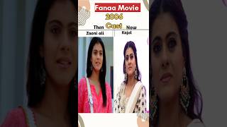 Fanaa movie2006 Cast fanaa cast moviecast kajol [upl. by Alys]