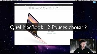 Quel MacBook 12 pouces choisir [upl. by Noram273]