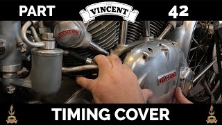 Restoration of 1951 Vincent Rapide  Part 42  Installing Timing Cover [upl. by Anilec]