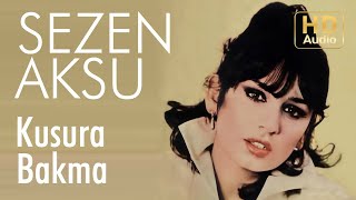 Sezen Aksu  Kusura Bakma  45lik Official Audio [upl. by Ecirtemed861]