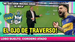 🔵🟡📢El OJO de TRAVERSO Boca vs Gimnasia 10 [upl. by Ernaline]