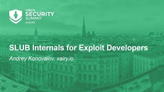 SLUB Internals for Exploit Developers  Andrey Konovalov xairyio [upl. by Nesaj]