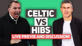 Celtic vs Hibs LIVE Preview  Live Celtic FC QampA Stream [upl. by Tandie]