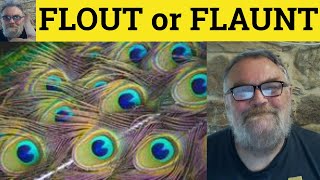 🔵 Flout Meaning  Flaunt Defined  Flout Explained  Flaunt Examples  Difference  British Accent [upl. by Yasui]