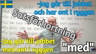 Använd quotmedquot till satsförkortning SFI [upl. by Aninahs]