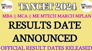 TANCET 2024  TANCET RESULT DATE ANNOUNCEDOFFICIAL UPDATEMBA MCA ME MTECH RESULTStalkingtamila [upl. by Cherice28]