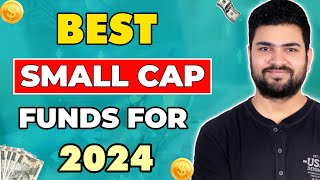 Best Small Cap Funds for 2024  Best performing small cap funds for 2024  Best Mutual Funds [upl. by Georgette]