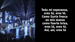 quotEres Tú”  grupal  Gala 4  OT 2017 LETRA [upl. by Yelyah8]