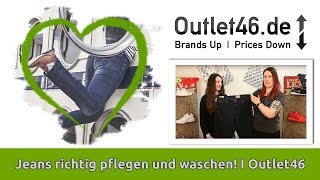 Jeans richtig pflegen und waschen I Outlet46 I Pflegetipps WäscheWeisheiten Jeans [upl. by Thurlow188]