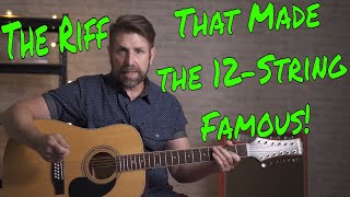 The Riff That Made the Twelve String Famous [upl. by Camus]