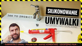 JAK POŁOŻYĆ SILIKON WOKÓŁ UMYWALKI RAZ NA DŁUGIE LATA MÓJ SPOSÓB NA SILIKONOWANIE  ForumWiedzy [upl. by Asus162]