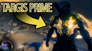 Warframe  TARGIS PRIME ARMOR SET SHOWCASE [upl. by Eam]